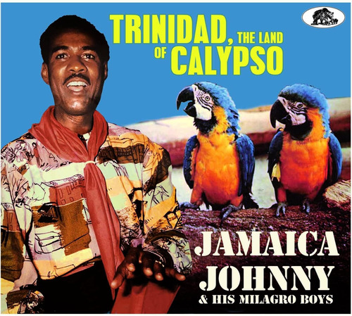 Cd:trinidad The Land Of Calypso