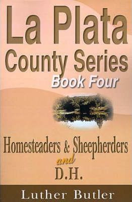 Libro Homesteaders And Sheepherders - Luther Butler