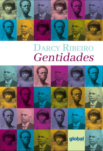 Gentidades, de Ribeiro, Darcy. Editora Grupo Editorial Global, capa mole em português, 2017