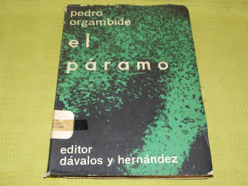 El Páramo - Pedro Orgambide - Dávalos Y Hernández