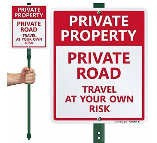 Smartsign  Propiedad Privada - Private Road, Viaje En Su Pro