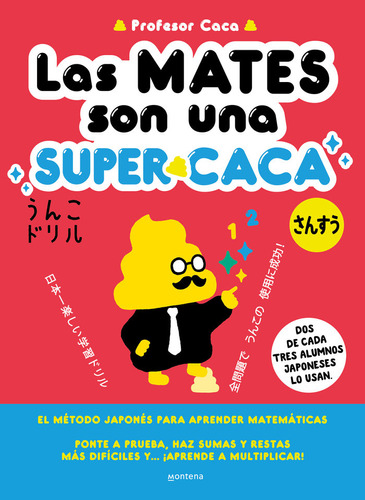 Las Mates Son Una Supercaca, De Profesor Caca. Editorial Montena En Español