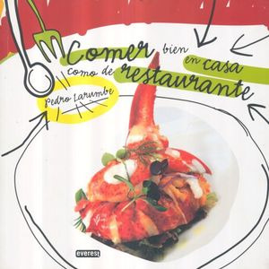 Libro Comer Bien En Casa Como De Restaurante Zku
