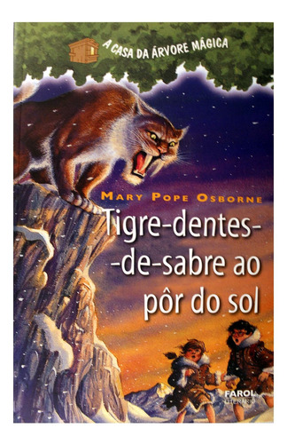 A Casa Da Árvore Mágica - Tigre-dentes-de-sabre Ao Por Do S