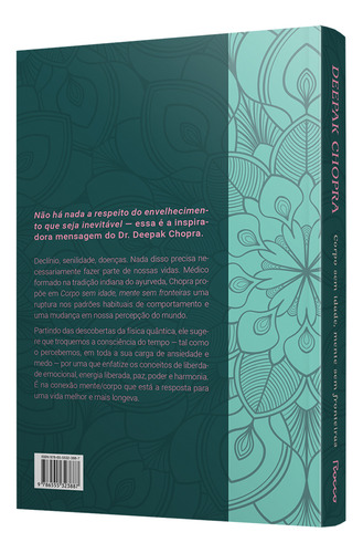 Corpo Sem Idade, Mente Sem Fronteira: A Alternativa Quântica Para O Envelhecimento, De Chopra, Deepak. Na, Vol. 1. Editorial Editora Rocco, Capa Mole, Edição 1 Em Português, 2023