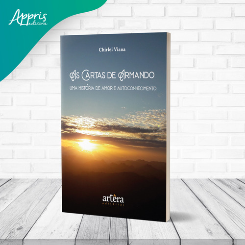 As Cartas de Armando: Uma História de Amor e Autoconhecimento, de Viana, Chirlei. Editorial Artêra Editorial, capa mole em português, 2022