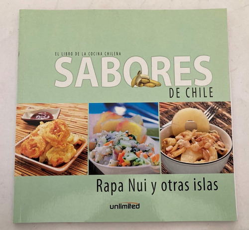 Libro De Cocina Chilena: Sabores De Chile - Rapa Nui Y Otras