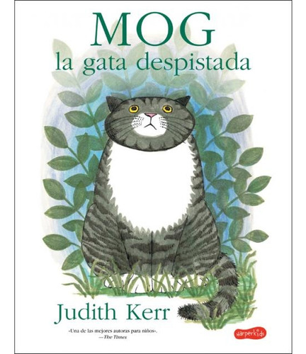 Mog, La Gata Despistada - Judith Kerr