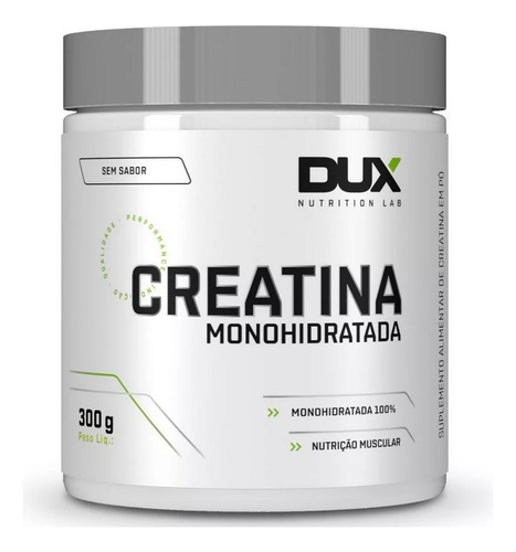 Melhore A Sua Suplementação Com Creatina Dux 300g 100% Pura