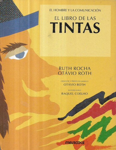 El Libro De Las Tintas / Ruth Rocha - Otávio Roth