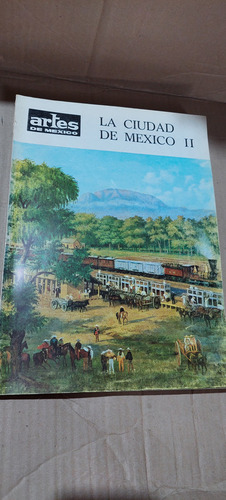 La Ciudad De Mexico Ii Artes De Mexico Numero 53/54 Año Xi 1