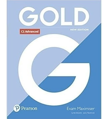 Libro - Gold C1 Advanced N/ed. - Exam Maximiser No Key