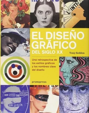Diseño Gráfico Del Siglo Xx - Tony Seddon