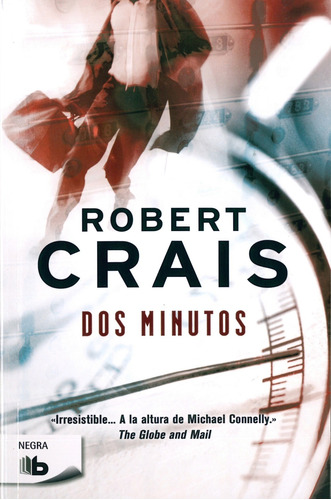 Dos minutos, de Crais, Robert. Editorial B de Bolsillo, tapa blanda en español, 2016