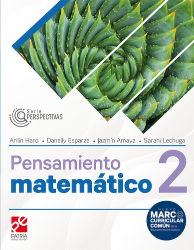 Pensamiento matemático 2. Serie Perspectivas: No, de Haro Palma, Arilín Susana., vol. 1. Editorial Patria Educación, tapa pasta blanda, edición 1 en español, 2023