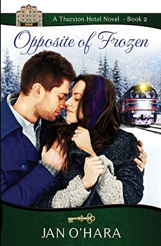 Libro:  Opposite Of Frozen (the Thurston Hotel Series)