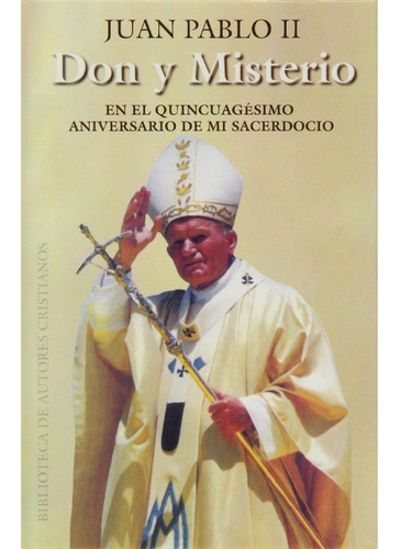 Don Y Misterio - Juan Pablo Ii