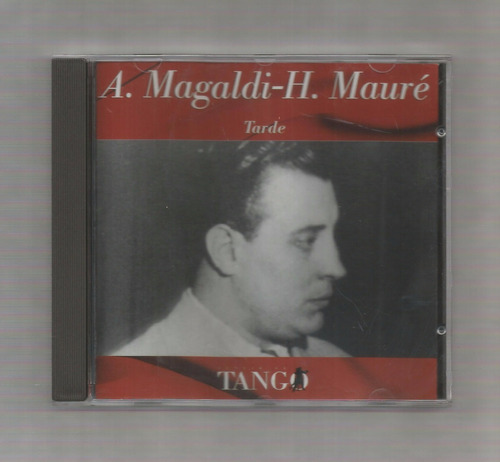 Agustín Magaldi Héctor Mauré Tarde Cd Altaya 