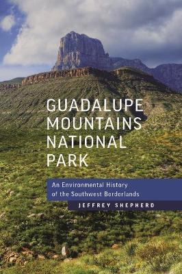 Libro Guadalupe Mountains National Park : An Environmenta...