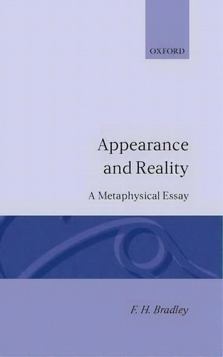 Appearance And Reality, De F. H. Bradley. Editorial Oxford University Press, Tapa Dura En Inglés