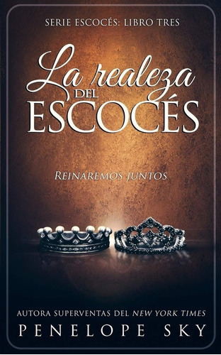 La Reina Del Escoc?s 3, De Sky, Penelope. Editorial Createspace En Español