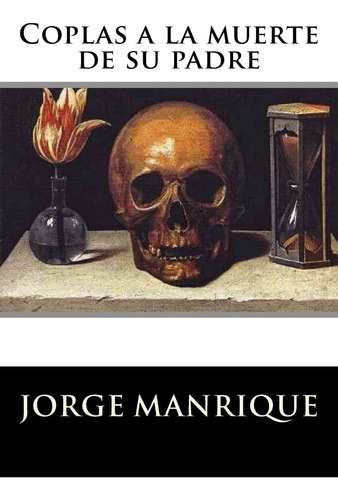 Libro: Coplas A Muerte Su Padre (spanish Edition)