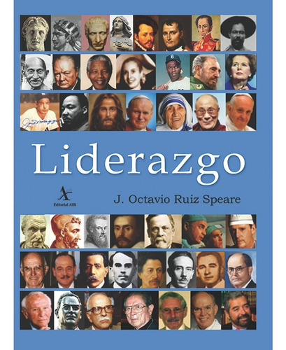 Liderazgo, De Ruiz Speare , José Octavio.. Editorial Alfil En Español