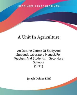 Libro A Unit In Agriculture : An Outline Course Of Study ...