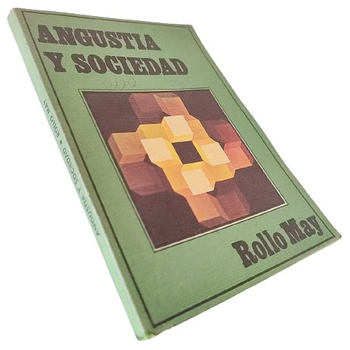 Rollo May - Angustia Y Sociedad