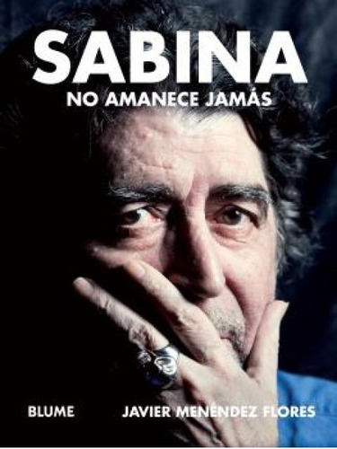 Sabina. No Amanece Jamas  - Menendez Flores, Javier 