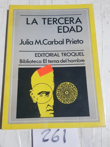 Julia M. Carbal Prieto - La Tercera Edad
