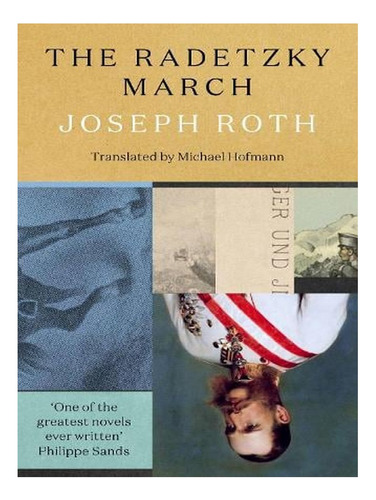 The Radetzky March (paperback) - Joseph Roth. Ew01