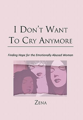 Libro I Don't Want To Cry Anymore: Finding Hope For The E...