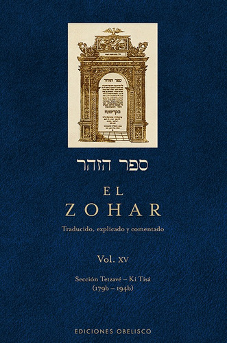 El Zohar (Vol. XV), de Bar Iojai, Shimon. Editorial Ediciones Obelisco, tapa dura en español, 2012