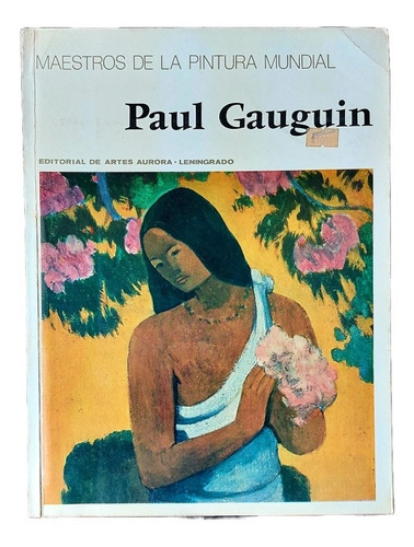 Paul Gauguin Maestros De La Pintura Mundial Arte Revista 