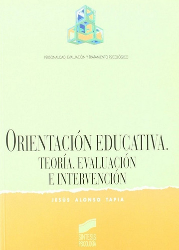 Orientaciãâ³n Educativa, De Alonso Tapia, Jesús. Editorial Sintesis, Tapa Blanda En Español