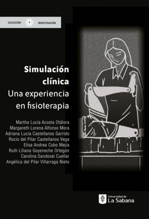 Libro Simulación Clínica.una Experiencia En Fisioterapia