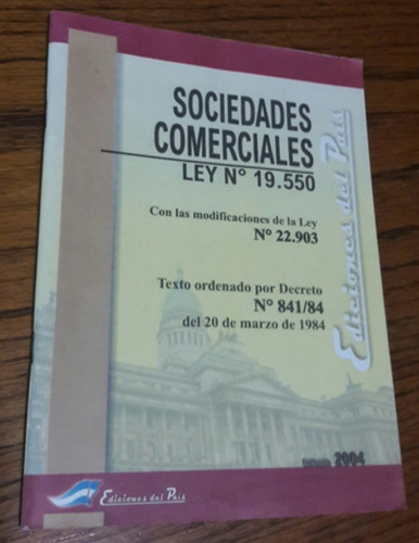 Sociedades Comerciales Ley 19550. Ediciones Del Pais