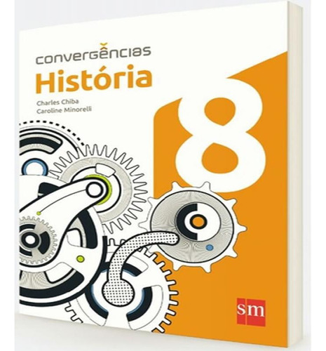 Livro Convergencias - Historia - 8 Ano - Ef Ii
