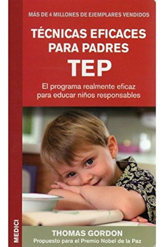 Tecnicas Eficaces Para Padres Tep (niños Y Adolescentes) / T