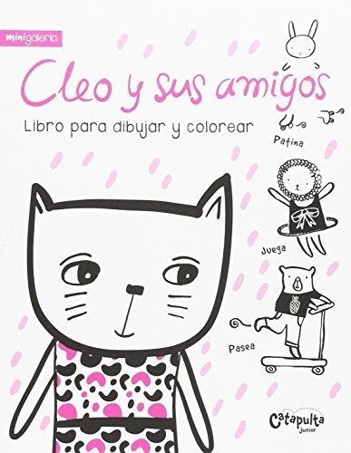 Cleo Y Sus Amigos. Libro Para Dibujar Y Colorear