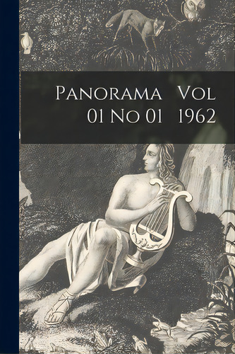 Panorama Vol 01 No 01 1962, De Anonymous. Editorial Hassell Street Pr, Tapa Blanda En Inglés