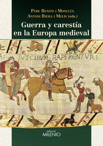 Libro Guerra Y Carestía En La Europa Medieval - Vv.aa.