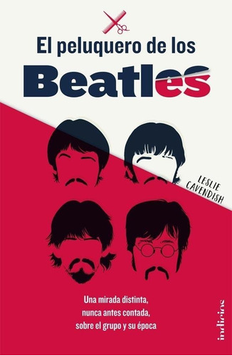 El Peluquero De Los Beatles - Leslie Cavendish