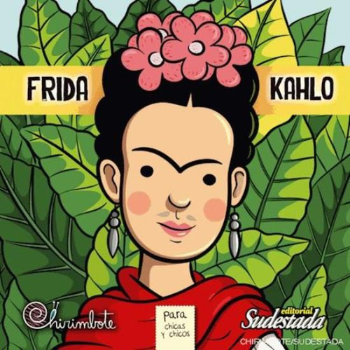 Frida Kahlo Para Chicas Y Chicos
