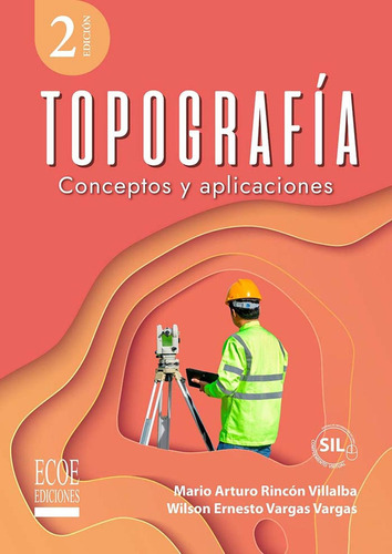 Topografía. Conceptos y Aplicaciones: No, de Di Nova, Isis., vol. 1. Editorial ECOE, tapa pasta blanda, edición 1 en español, 2023