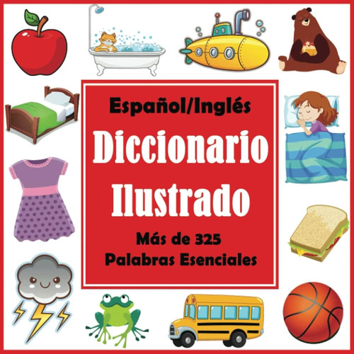 Libro: Inglés Diccionario Ilustrado: Primer Libro De Palabra