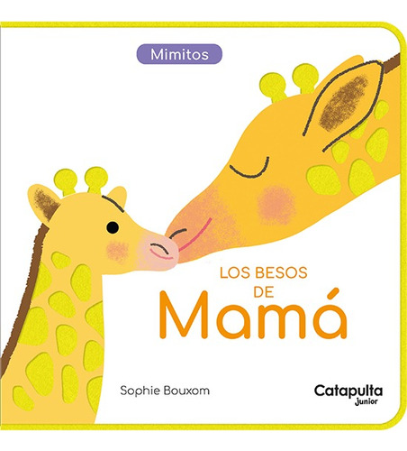 Besos De Mama - Sophie Bouxom - Catapulta - Libro T Dura