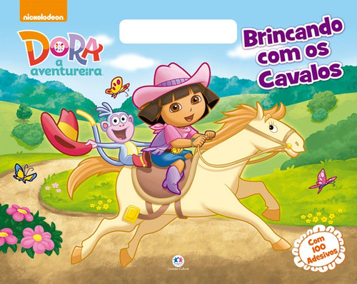 Dora, a Aventureira - Brincando com os cavalos, de Cultural, Ciranda. Ciranda Cultural Editora E Distribuidora Ltda., capa mole em português, 2017