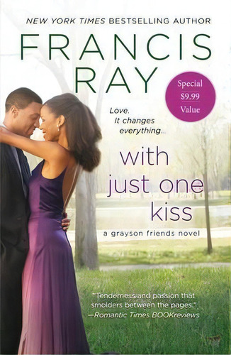 With Just One Kiss : A Grayson Friends Novel, De Francis Ray. Editorial St. Martin's Griffin, Tapa Blanda En Inglés